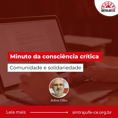 Minuto da consciência crítica: Comunidade e solidariedade